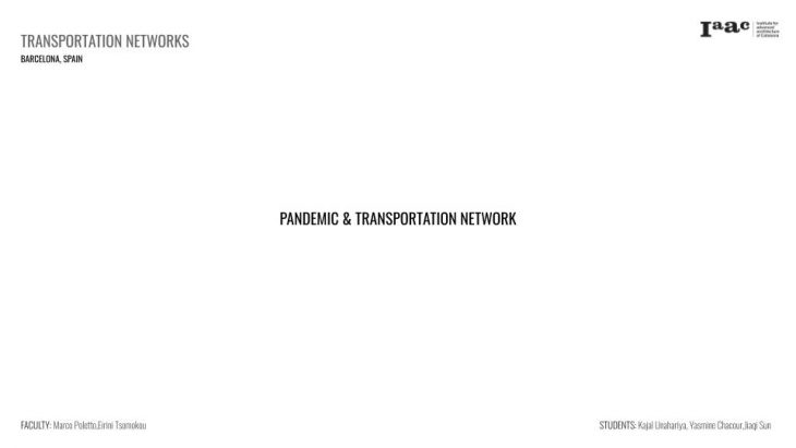 PANDEMIC & TRANSPORTATION NETWORK